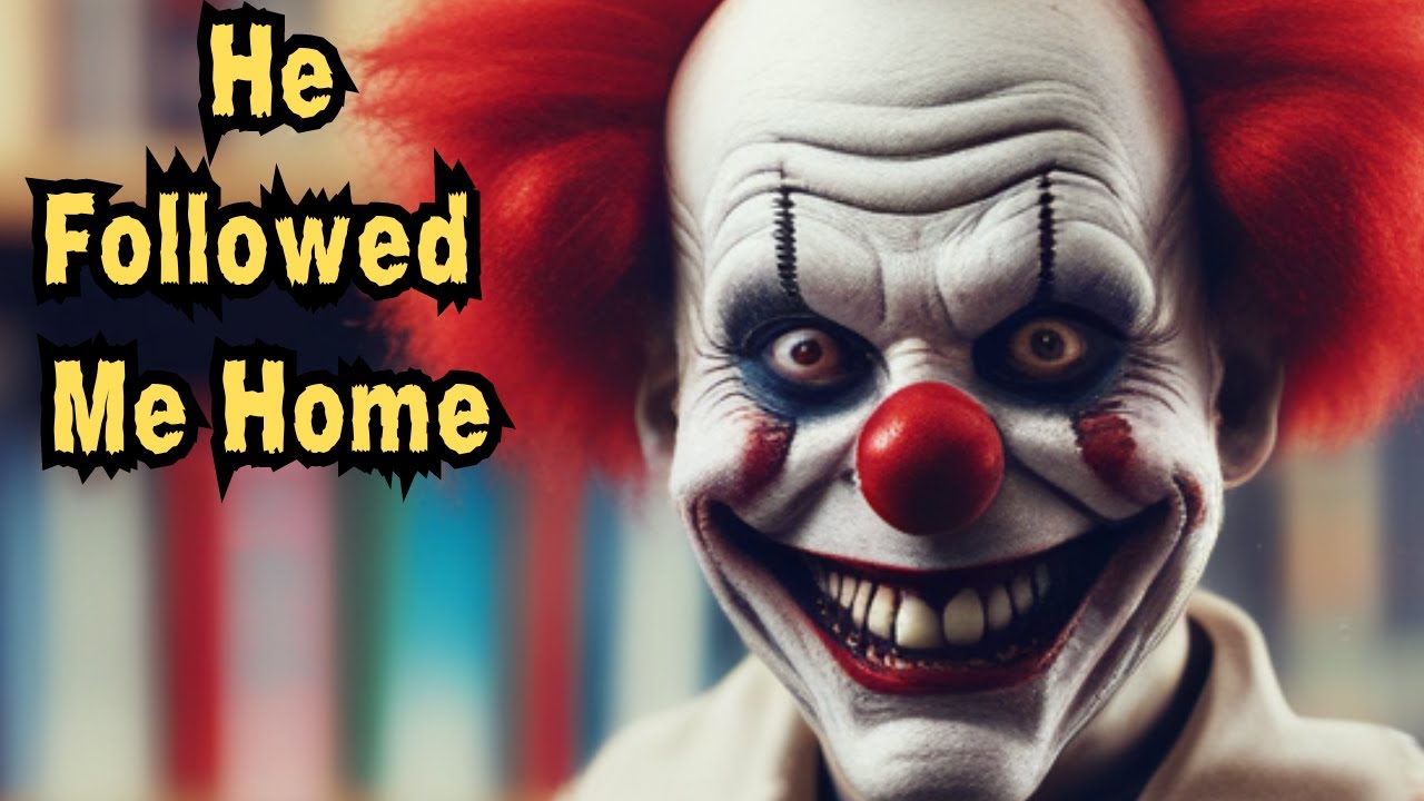 The shadow clown followed me home!!! story time… (a spooky encounter)